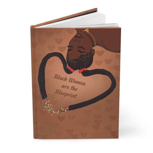 Black Women are the Blueprint Journal